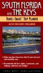 South Florida and the Keys Travel Smart Trip Planner