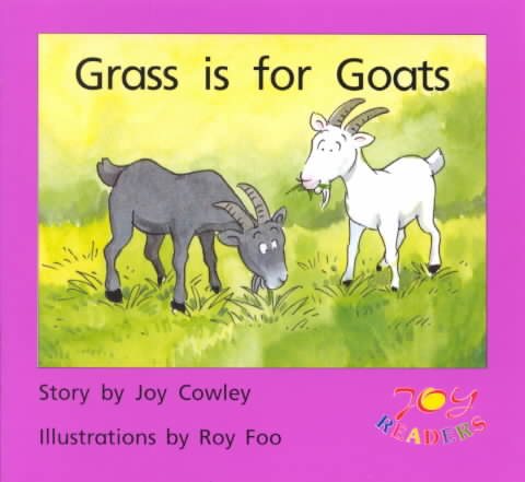 GRASS IS FOR GOATS (Dominie Joy Readers)
