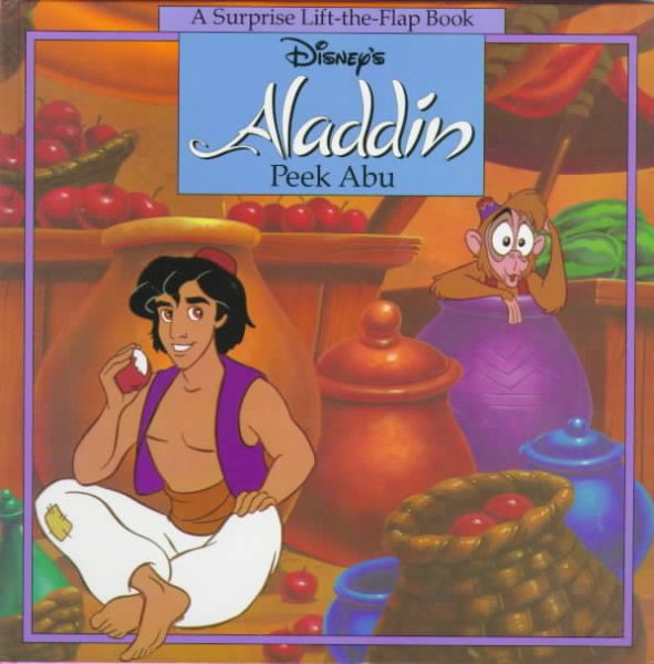 Aladdin: Peek Abu (A Surprise Lift the Flap Book)