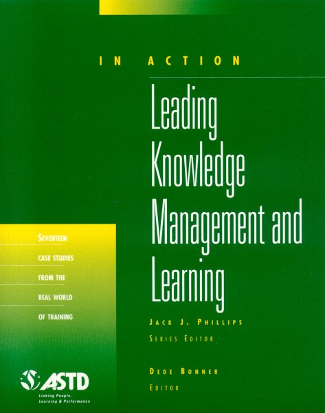 Leading Knowledge Management (In Action Case Study Series) cover