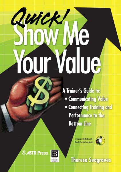 Quick! Show Me Your Value cover