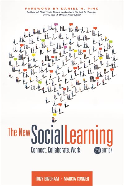 The New Social Learning: Connect. Collaborate. Work., 2nd Edition cover