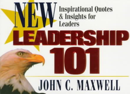 Leadership 101: Inspirational Quotes & Insights for Leaders (101 Series) cover