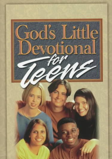 God's Little Devotional for Teens (God's Little Devotional Book Series)