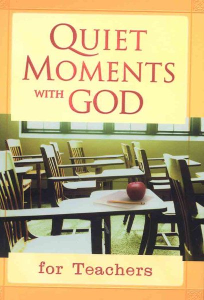 Quiet Moments with God/Teachers (Quiet Moments with God Devotional) cover