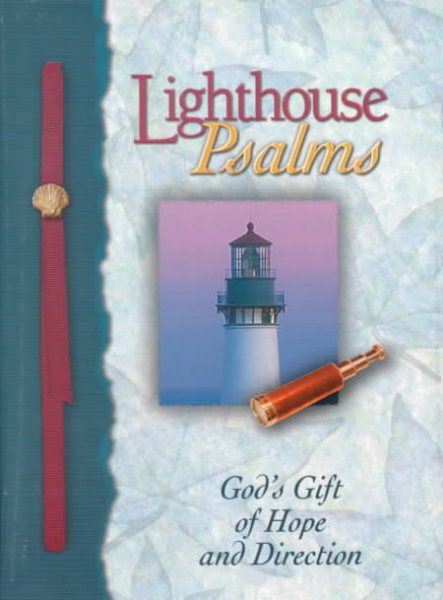 Lighthouse Psalms: God's Gift of Hope and Direction