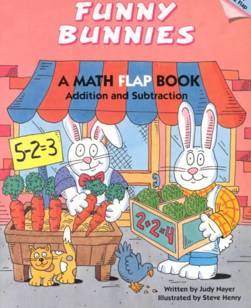 Funny Bunnies: Addition and Subtraction : Math (Learn Today for Tomorrow Flap Books) cover