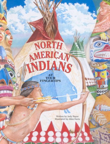 North American Indians (At Your Fingertips Iii/Board Book) cover