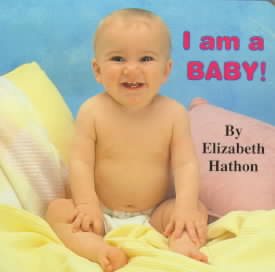 I Am a Baby (Photo Board Books) cover