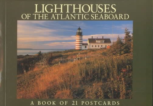 Lighthouses of the Atlantic Seaboard