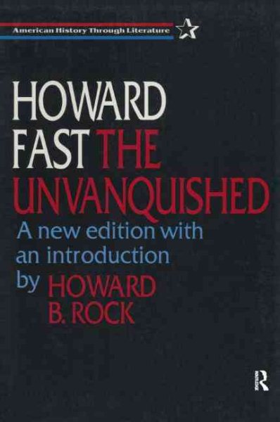 The Unvanquished (American History Through Literature) cover