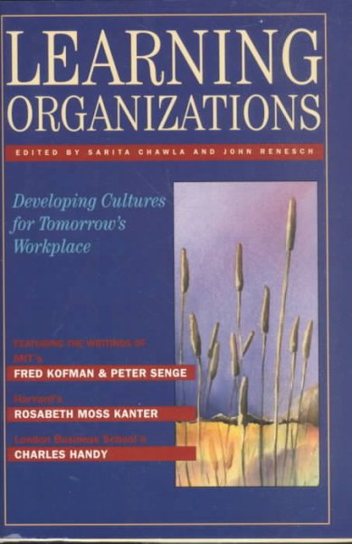 Learning Organizations: Developing Cultures for Tomorrow's Workplace (Corporate Leadership) cover
