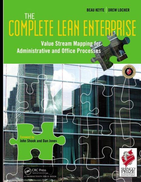 The Complete Lean Enterprise: Value Stream Mapping for Administrative and Office Processes cover