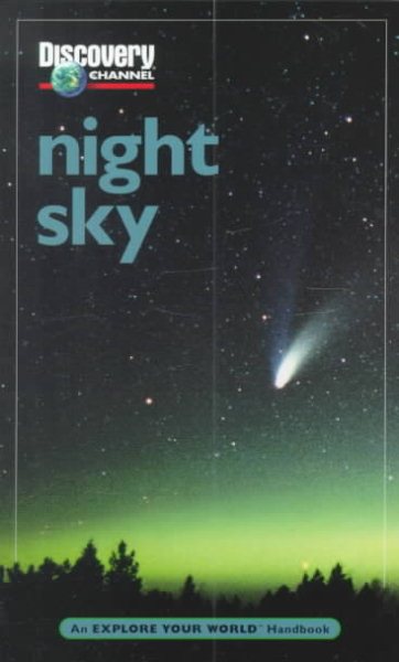 Discovery Channel: Night Sky: An Explore Your World Handbook cover