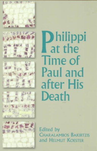Philippi at the Time of Paul and After His Death cover