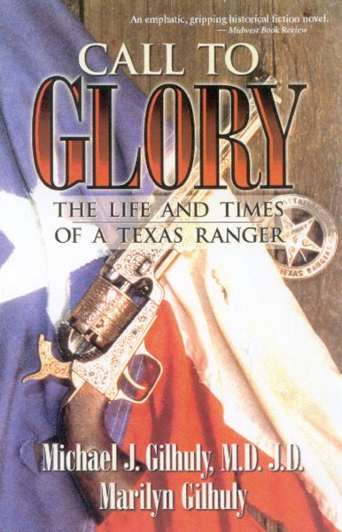 Call to Glory: The Life and Times of a Texas Ranger cover