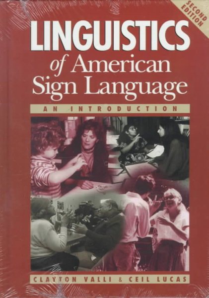 Linguistics of American Sign Language: An Introduction cover