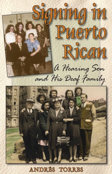 Signing in Puerto Rican: A Hearing Son and His Deaf Family