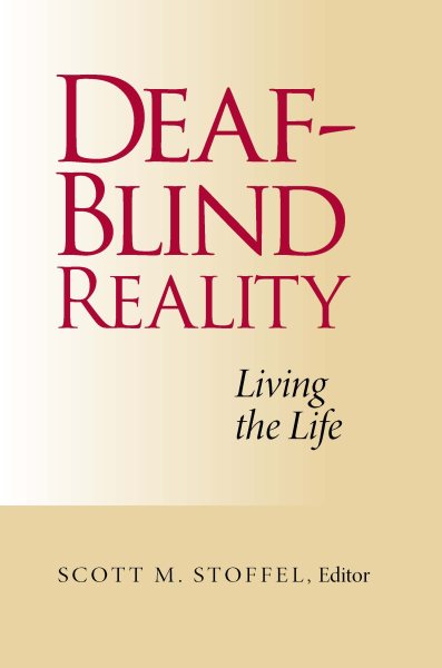 Deaf-Blind Reality: Living the Life cover