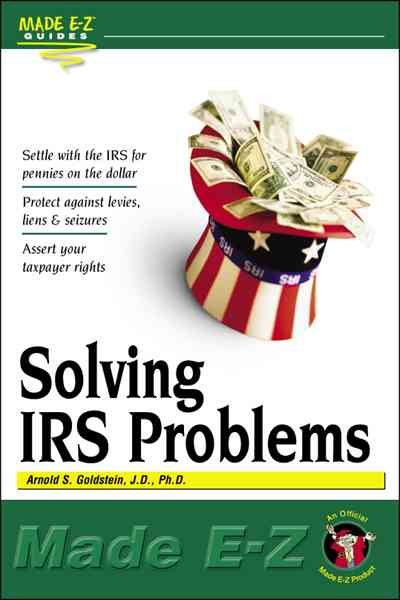 Solving IRS Problems (Made E-Z Guides) cover