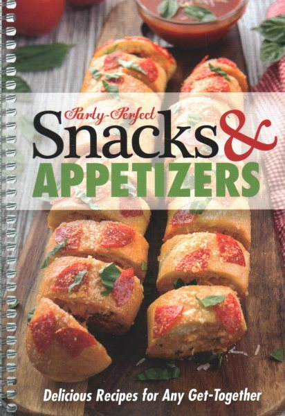 Party Perfect Snacks & Appetizers cover