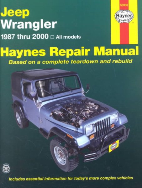 Jeep Wrangler 1987 thru 2000 - All Models (Haynes Automotive Repair Manual) cover