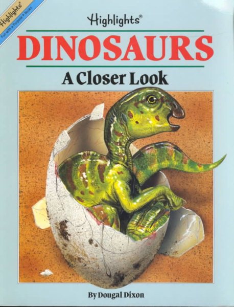 Dinosaurs: a Closer Look (Fun with a Purpose Books)