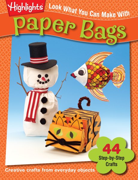 Essential Learning Products Look What You Can Make with Paper Bags cover