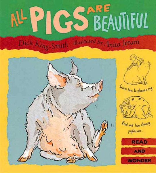 All Pigs Are Beautiful (Read and Wonder)