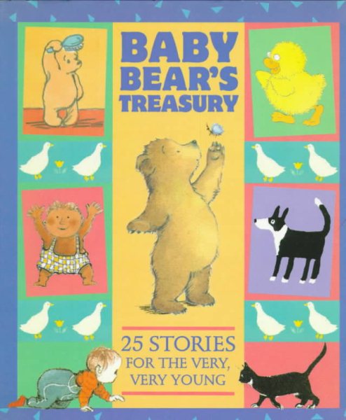Baby Bear's Treasury: Twenty-Five Stories for the Very, Very Young cover
