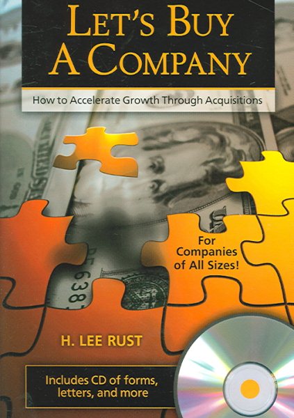 Let's Buy a Company: How to Accelerate Growth Through Acquisitions (Book & CD)