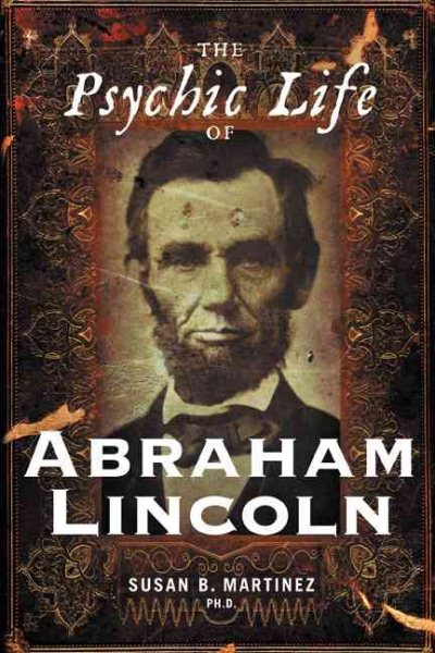The Psychic Life of Abraham Lincoln cover