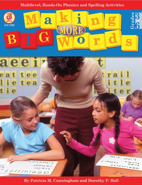 Making More Big Words: Multilevel, Hands-on Phonics and Spelling Activities cover