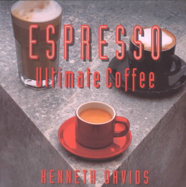 Espresso: Ultimate Coffee (101 Production Series) cover