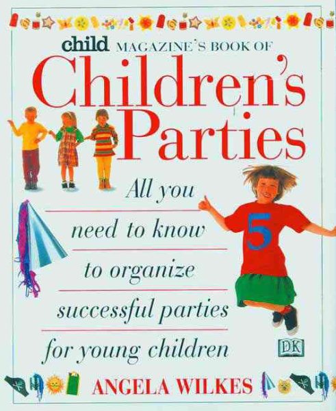 Child Magazine Book of Children's Parties cover
