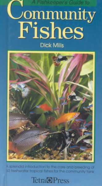 A Fishkeeper's Guide to Community Fishes cover