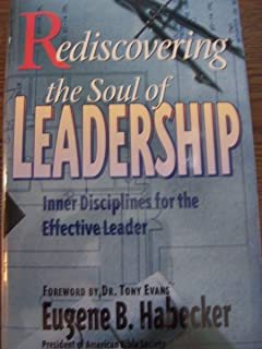 Rediscovering the Soul of Leadership: With a Piece by the Author cover