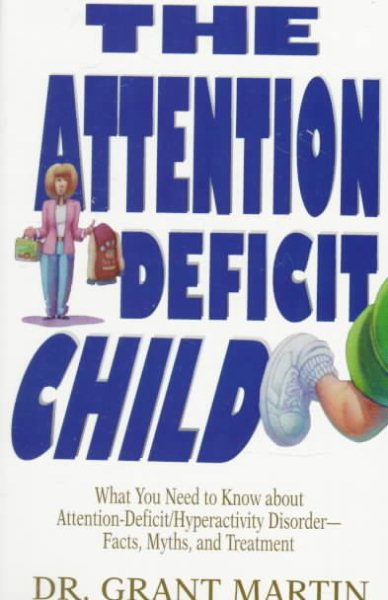 The Attention Deficit Child