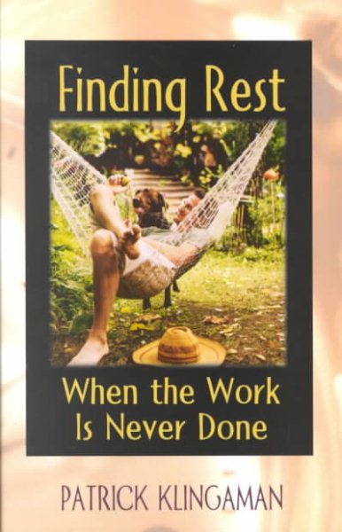 Finding Rest When the Work Is Never Done