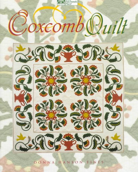 Coxcomb Quilt (Your First Quilt Book) cover