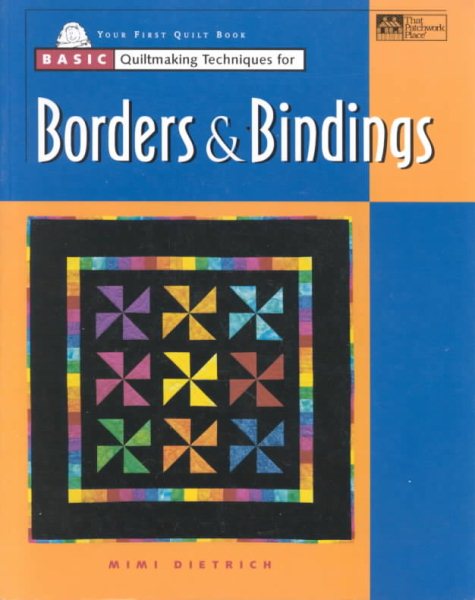 Basic Quiltmaking Techniques for Borders & Bindings cover