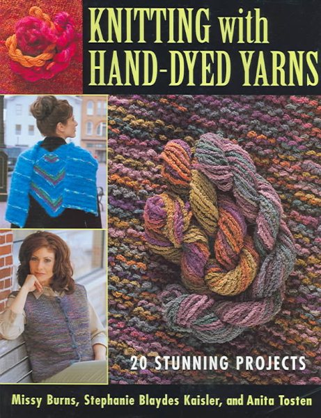 Knitting With Hand Dyed Yarns 20 Stunnin cover
