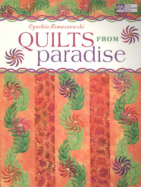 Quilts from Paradise (That Patchwork Place) cover