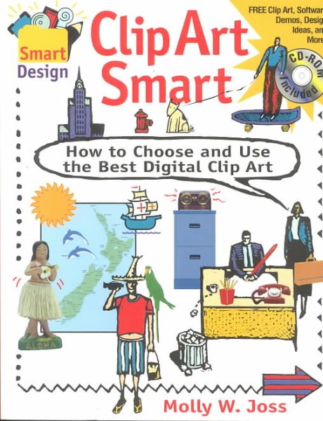 Clip Art Smart: Choose and Use the Best Digital Clip Art (Smart Design) cover