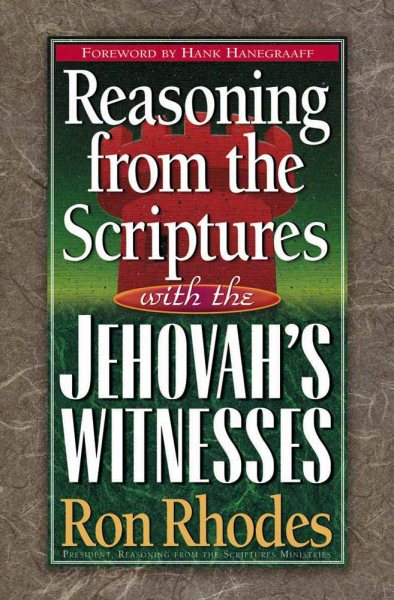 Reasoning from the Scriptures with the Jehovah's Witnesses cover