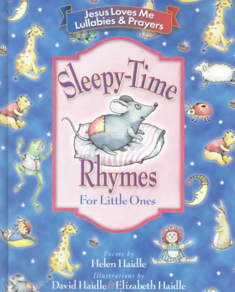 Sleepy-Time Rhymes: Lullabies and Prayers for Little Ones (Jesus Loves Me Collection) cover