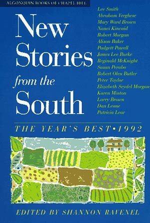 New Stories from the South 1992: The Year's Best
