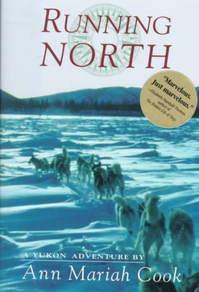 Running North: A Yukon Adventure cover