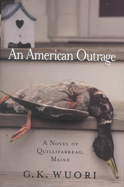 An American Outrage: A Novel of Quillifarkeag, Maine cover