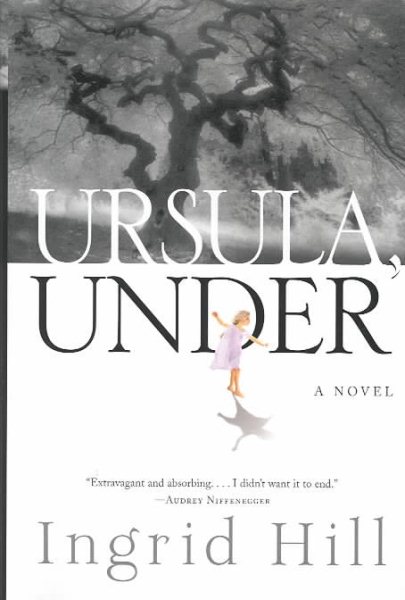 Ursula, Under (Shannon Ravenel Books)